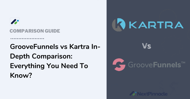 GrooveFunnels vs Kartra Comparison