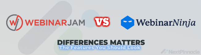 WebinarJam and WebinarNinja Difference